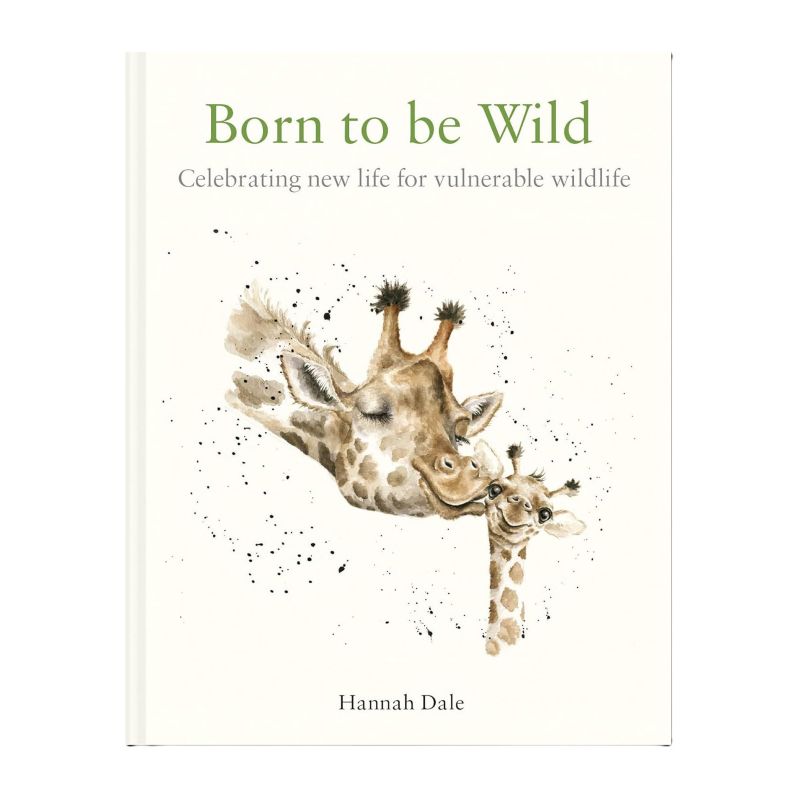 Book cover of 'Born to be Wild' by Hannah Dale with illustrations of giraffes.