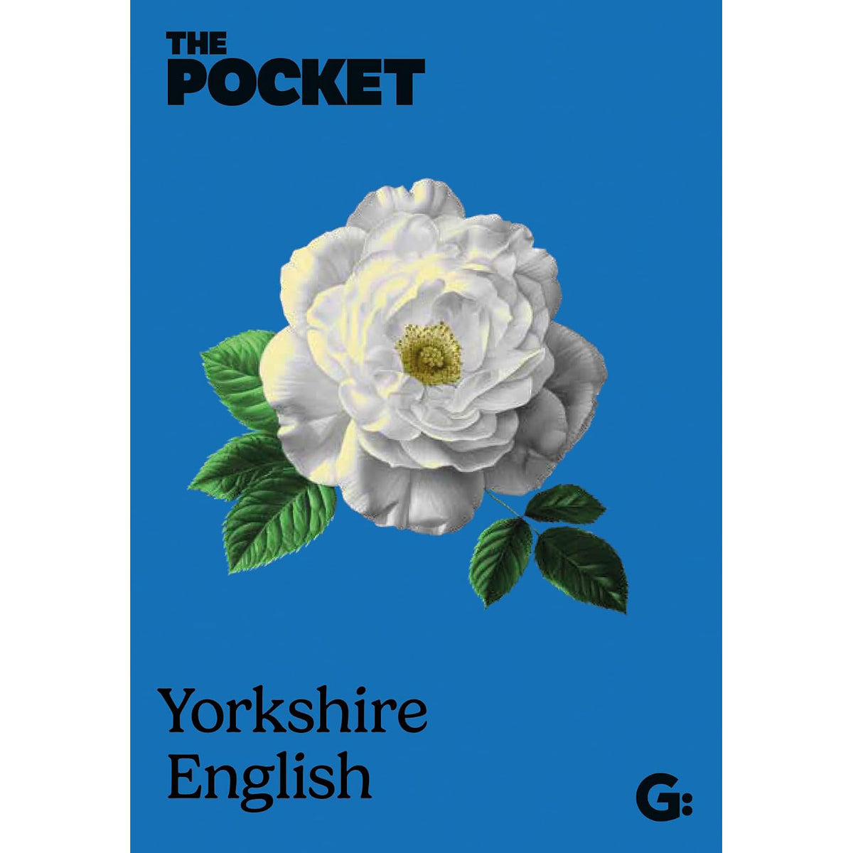 A book cover for 'The Pocket Yorkshire English' featuring a large white rose with green leaves on a solid blue background, with the title in black text.