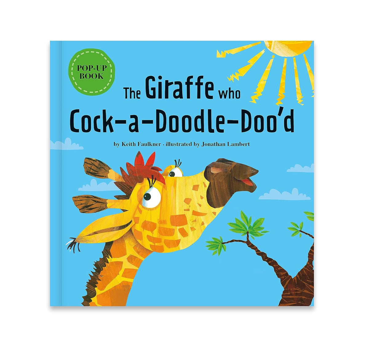 Book cover of 'The Giraffe who Cock-a-Doodle-Doo'd' with a giraffe illustration on a blue background.